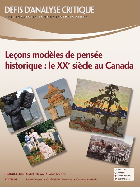Leçons modèles de pensée historique : le XX<sup>e</sup> siècle au Canada